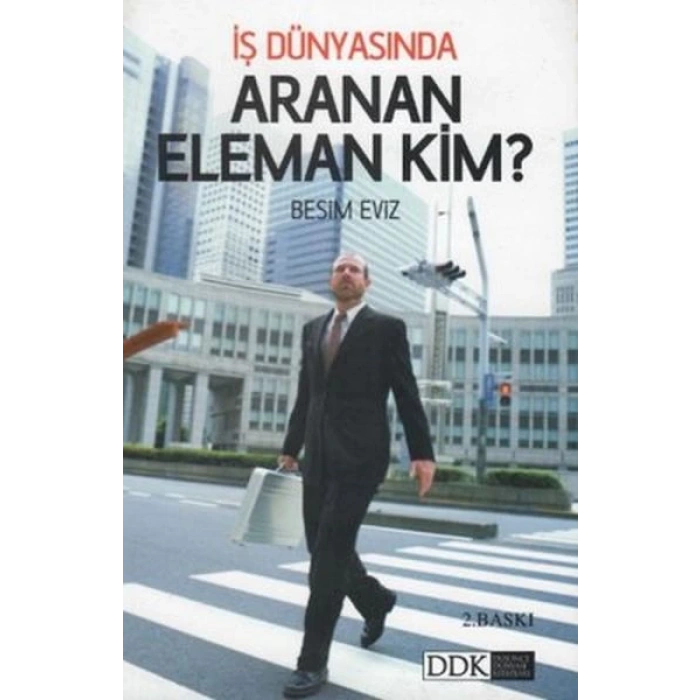 İş Dünyasında Aranan Eleman Kim?