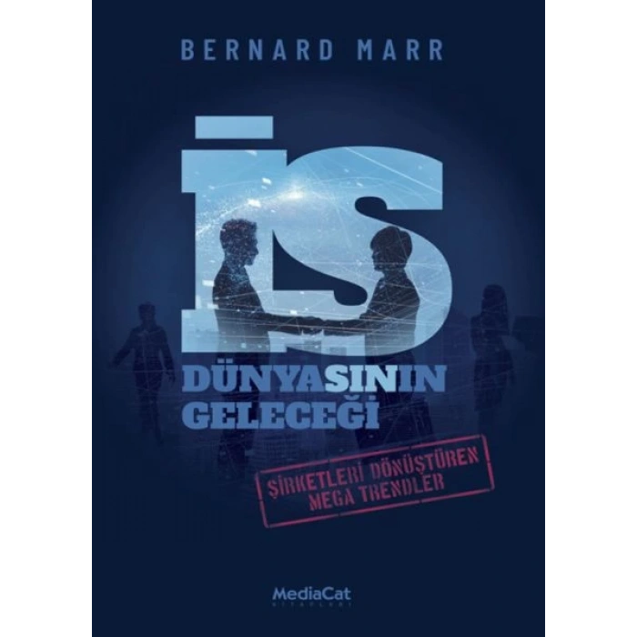 İş Dünyasının Geleceği