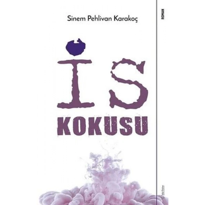 İs Kokusu