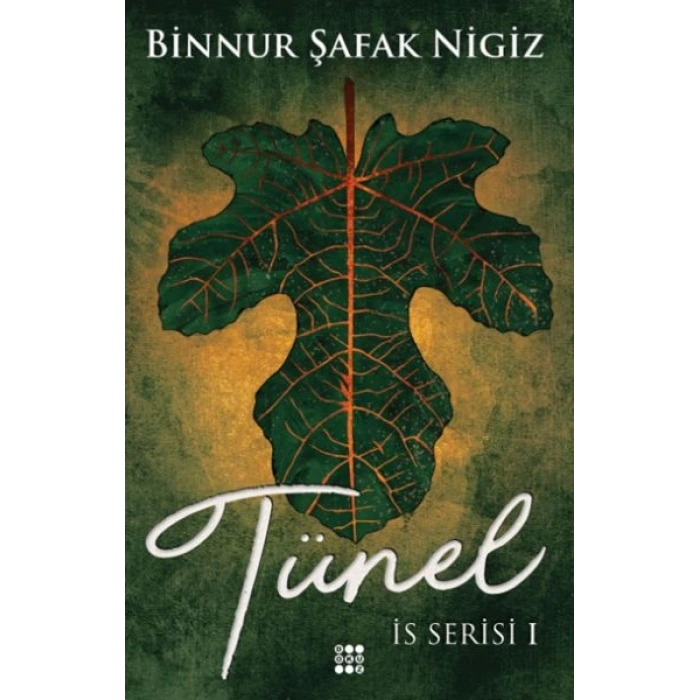 İs Serisi 1 - Tünel (Ciltli)