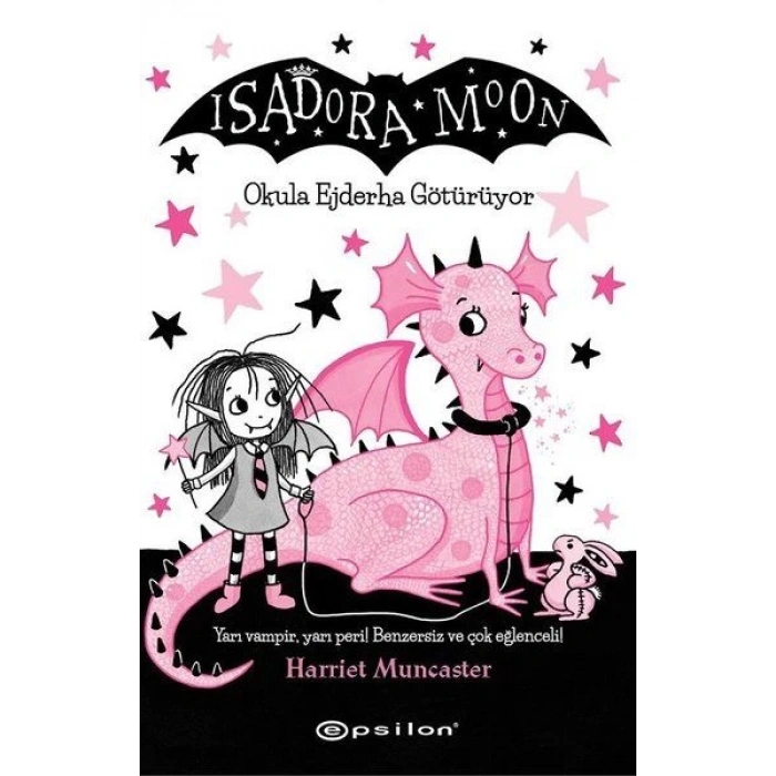 Isadora Moon - Okula Ejderha Götürüyor