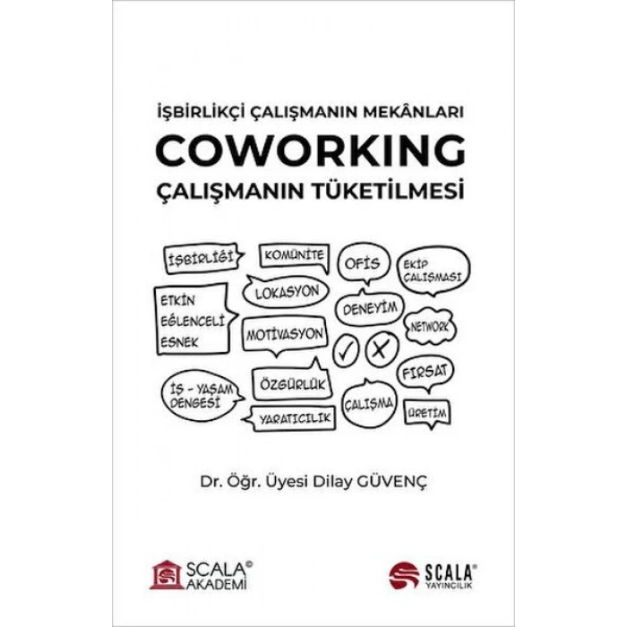İşbirlikçi Çalışmanın Mekanları - Coworking
