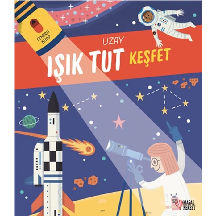 Işık Tut Keşfet Uzay Fenerli Kitap 