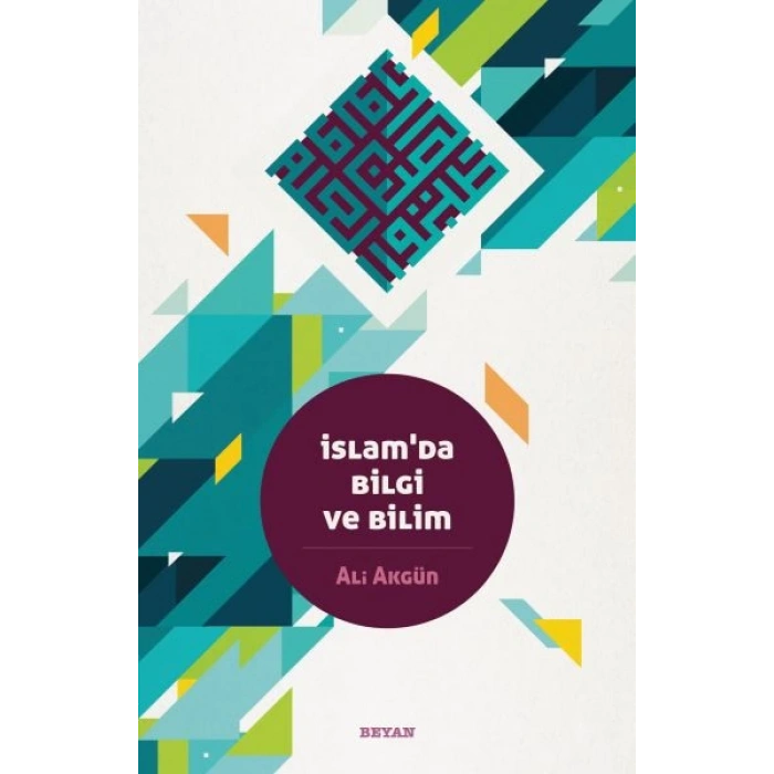 İslamda Bilgi ve Bilim