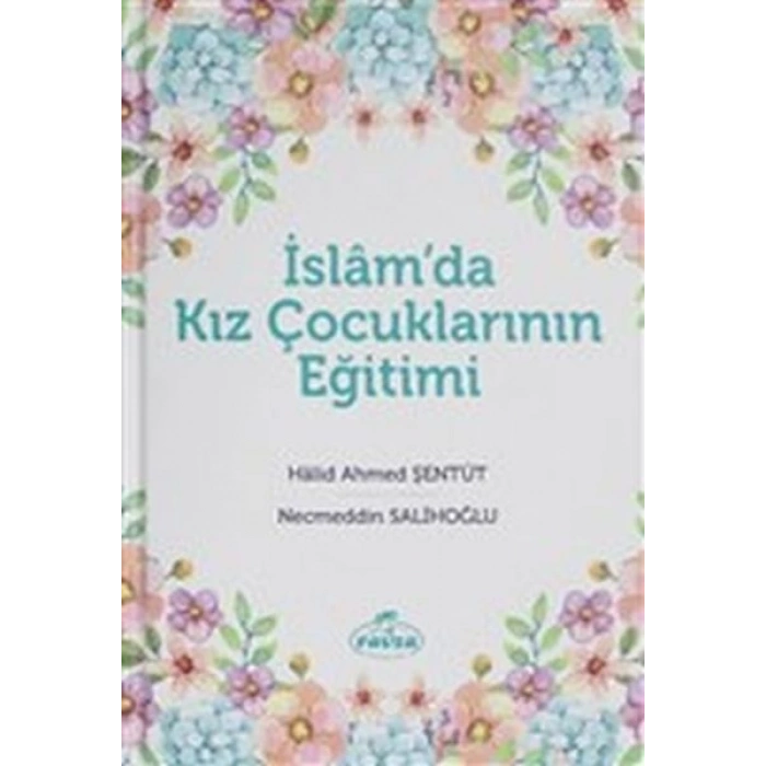 İslamda Kız Çocuklarının Eğitimi