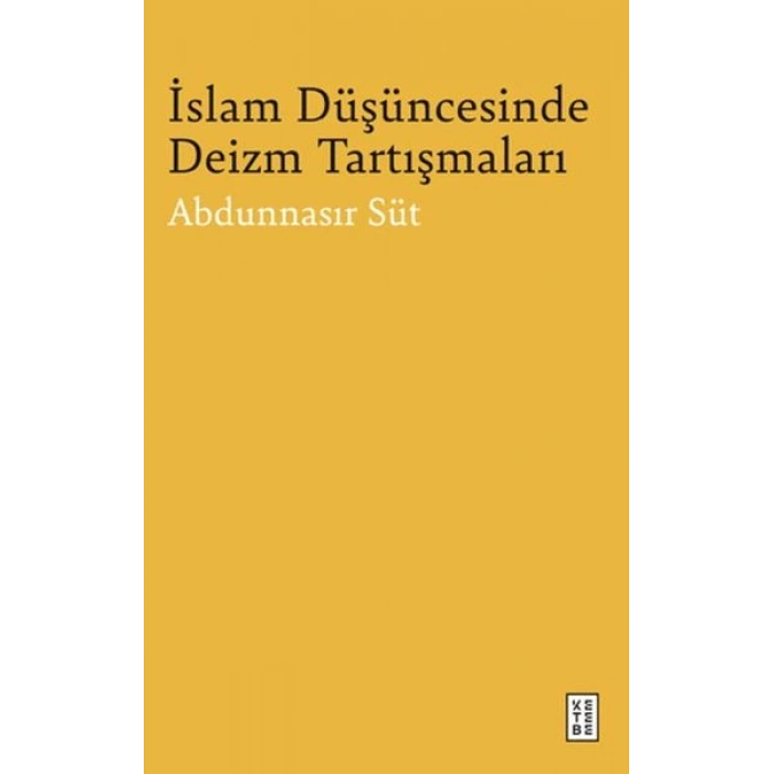 İslam Düşüncesinde Deizm Tartışmaları