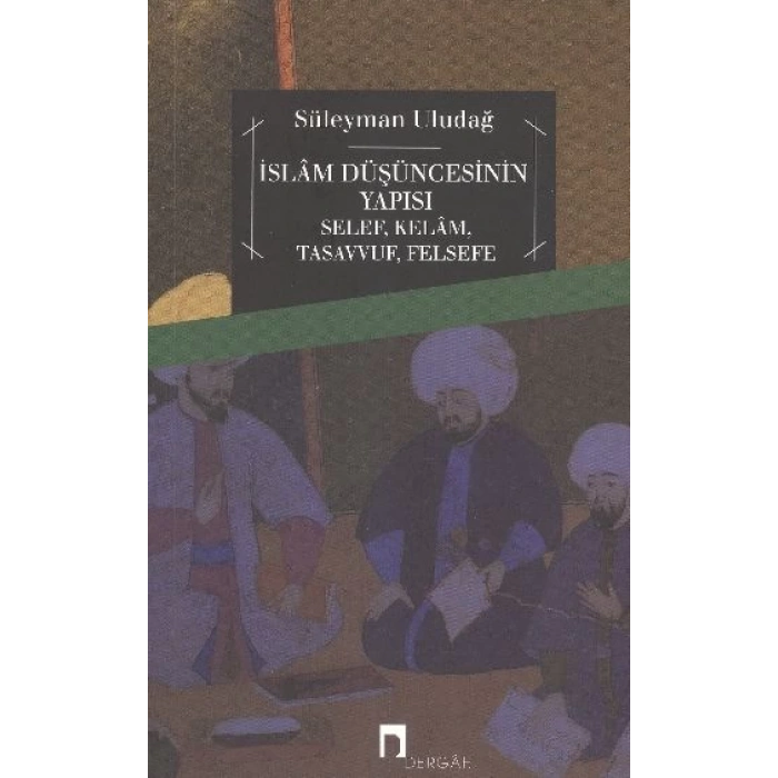 İslam Düşüncesinin Yapısı