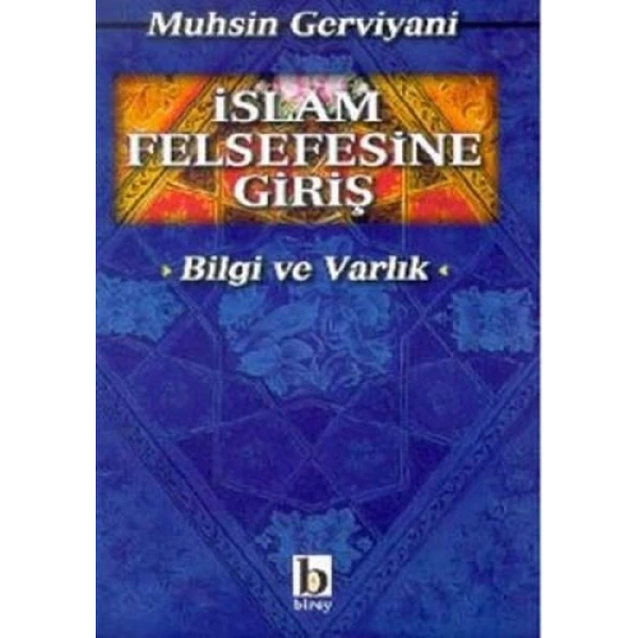 İslam Felsefesine Giriş (Bilgi ve Varlık)