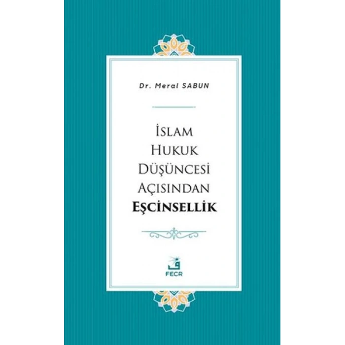 İslam Hukuk Düşüncesi Açısından Eşcinsellik