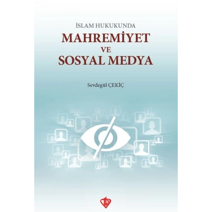 İslam Hukunda Mahremiyet ve Sosyal Medya