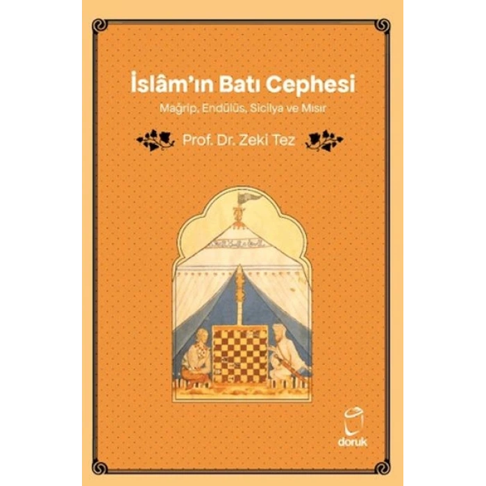 İslâmın Batı Cephesi Mağrip, Endülüs, Sicilya ve Mısır