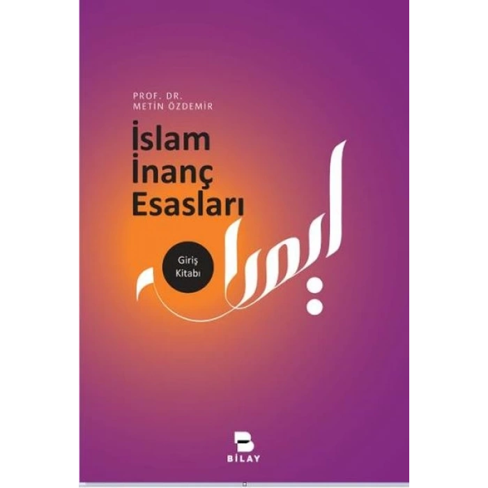 İslam İnanç Esasları