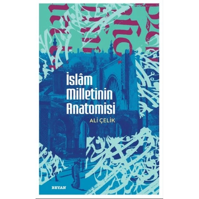 İslam Milletinin Anatomisi