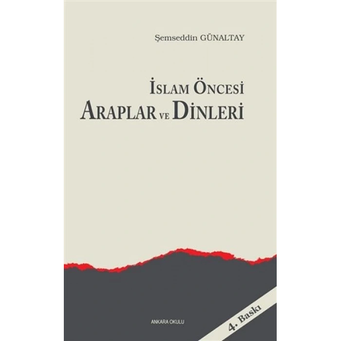 İslam Öncesi Araplar ve Dinleri