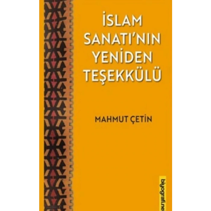 İslam Sanatının Yeniden Teşekkülü