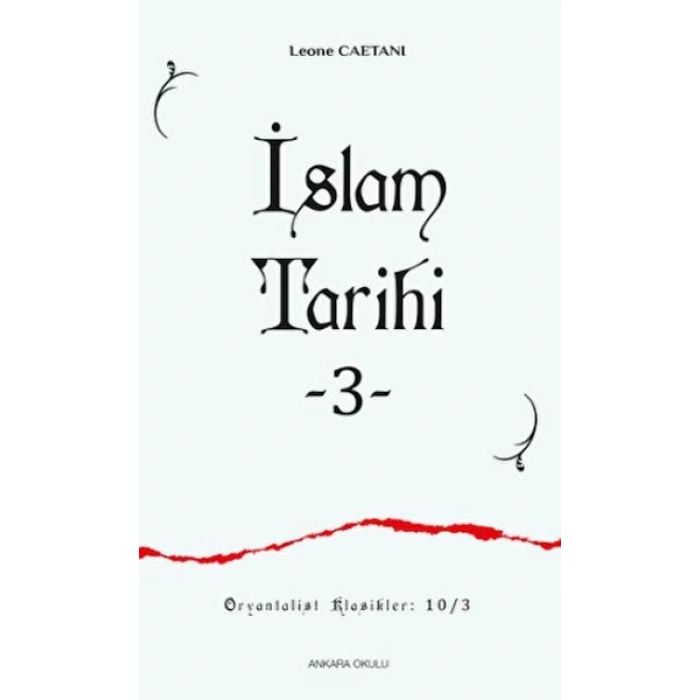 İslam Tarihi - III