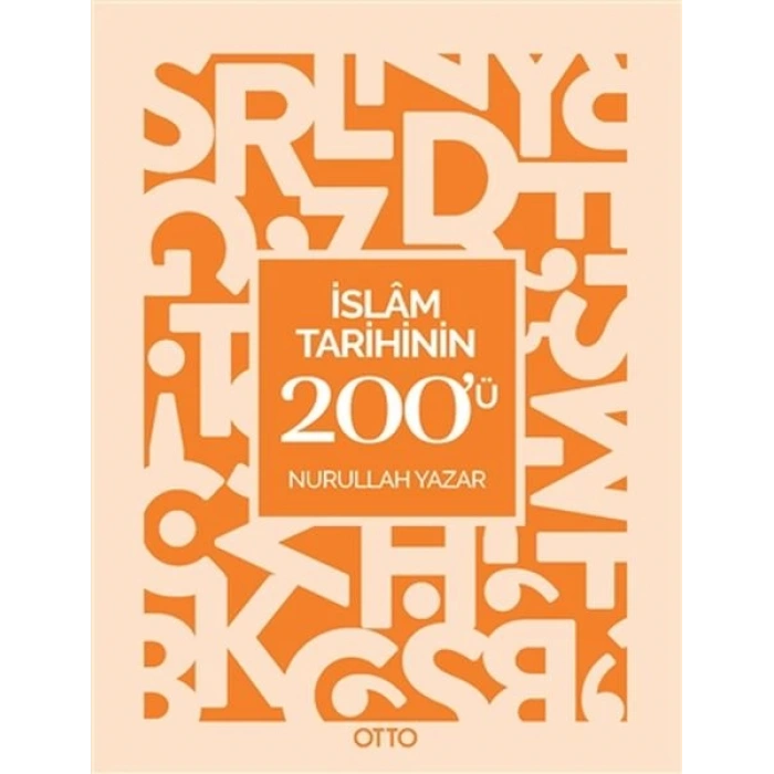 İslam Tarihinin 200ü