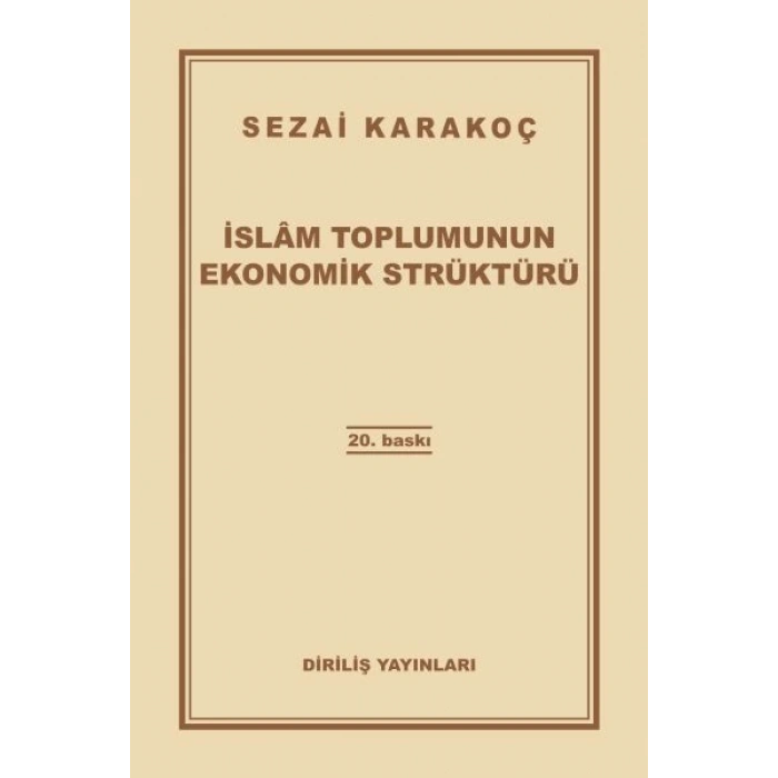 İslam Toplumunun Ekonomik Strüktürü