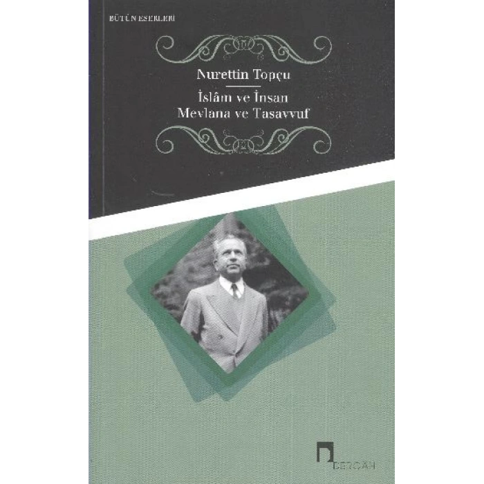 İslam ve İnsan - Mevlana ve Tasavvuf