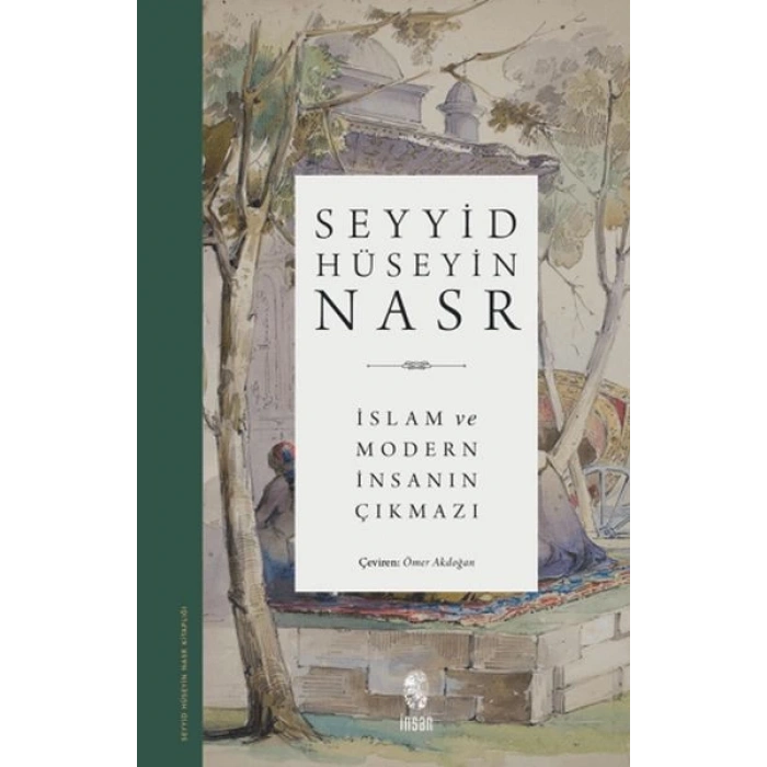 İslam ve Modern İnsanın Çıkmazı