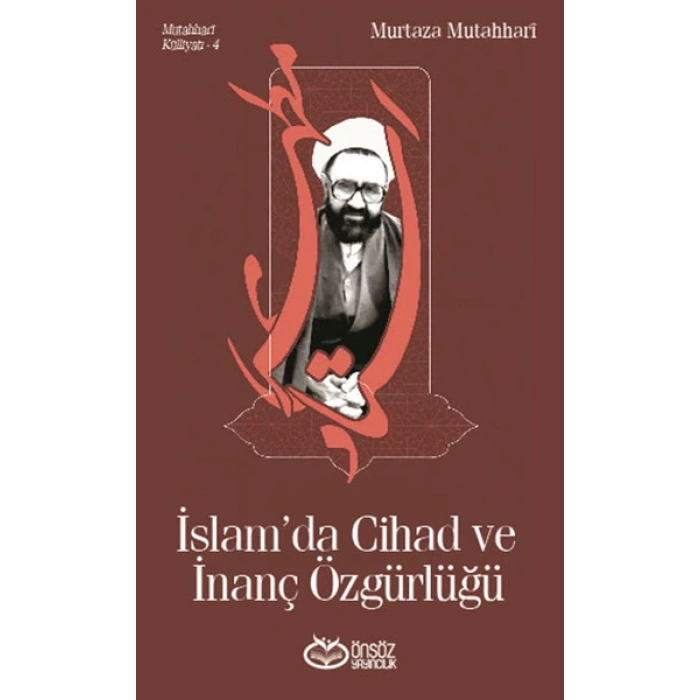 İslam’da Cihad ve İnanç Özgürlüğü