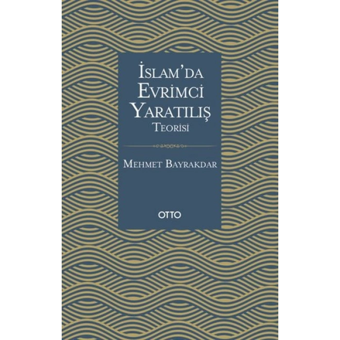 İslamda Evrimci Yaratılış Teorisi