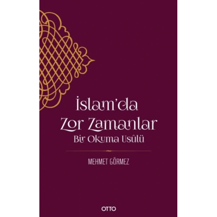 İslam’da Zor Zamanlar