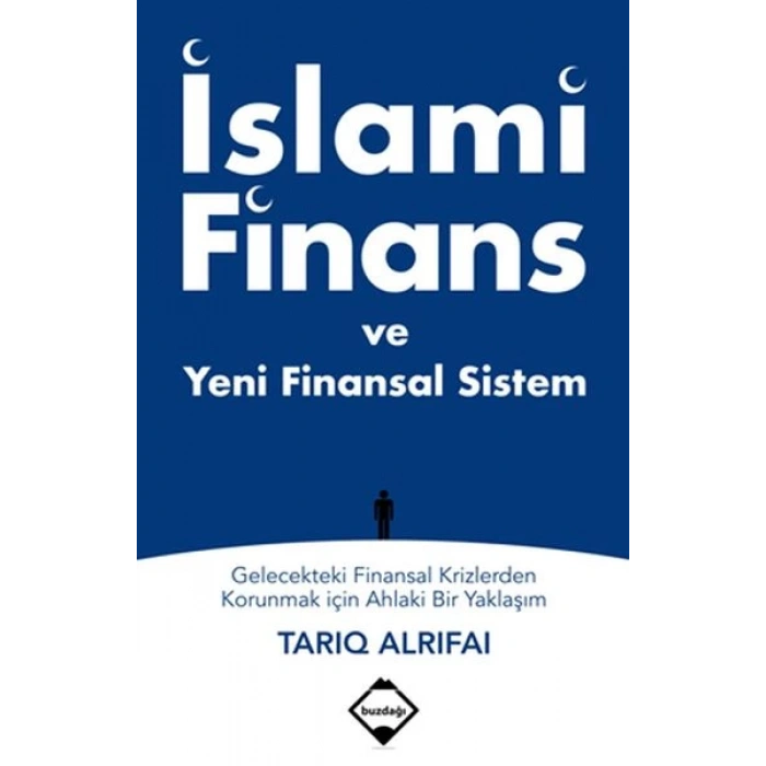 İslami Finans ve Yeni Finansal Sistem