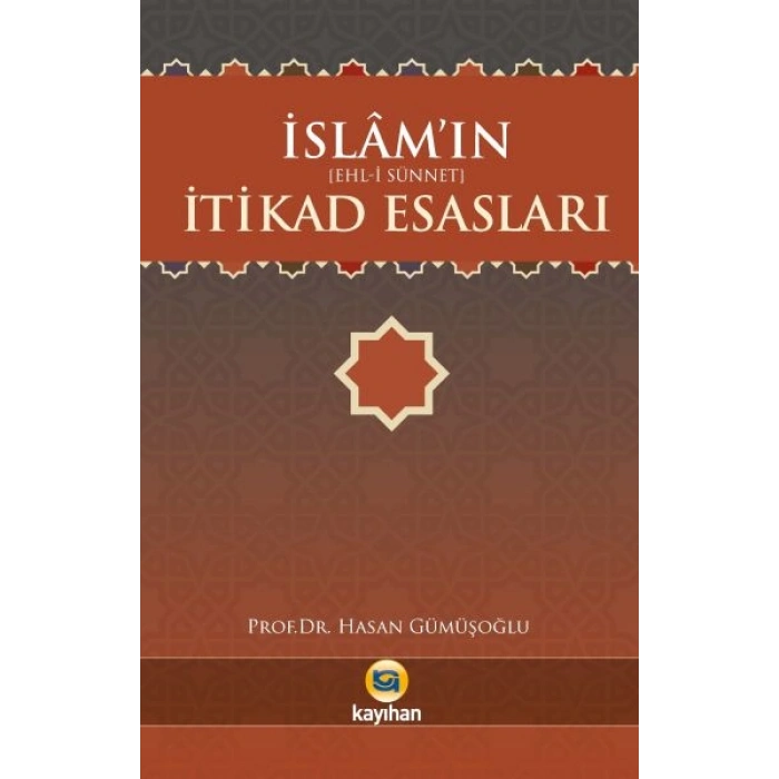 İslamın (Ehl-İ Sünnet) İtikad Esasları