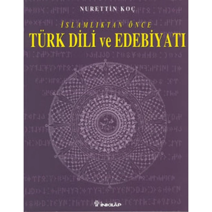 İslamlıktan Önce Türk Dili ve Edebiyatı