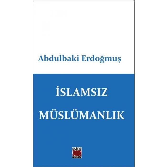 İslamsız Müslümanlık