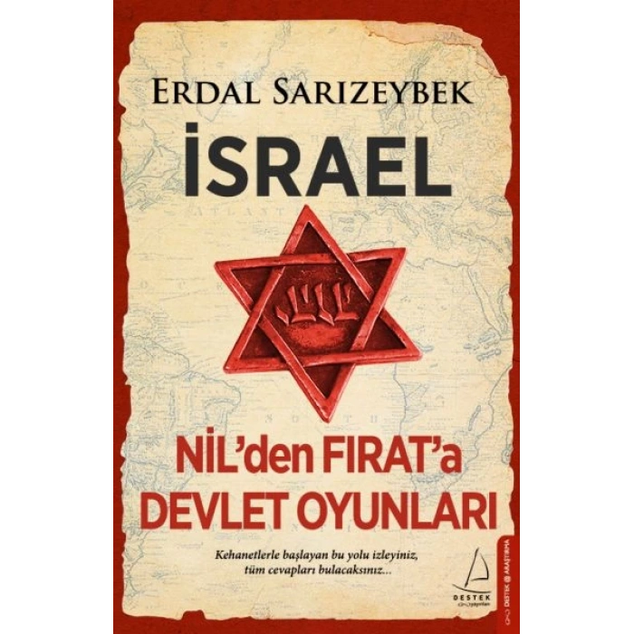 İsrael - Nil’den Fırat’a Devlet Oyunları