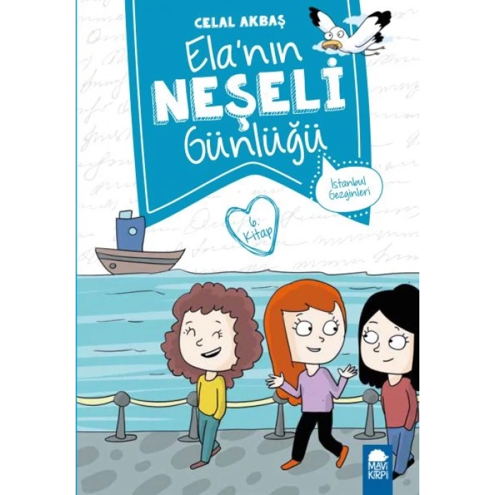 İstanbul Gezginleri - Elanın Neşeli Günlüğü - 2. Sınıf