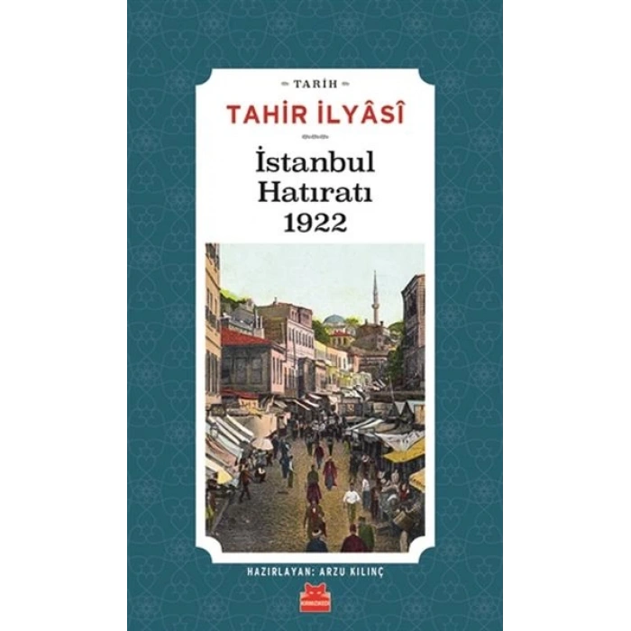 İstanbul Hatıratı 1922
