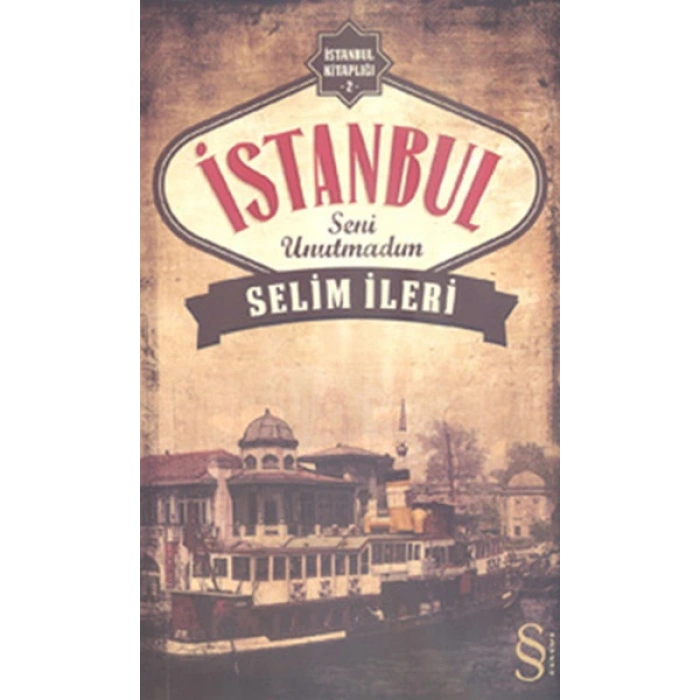 İstanbul Seni Unutmadım