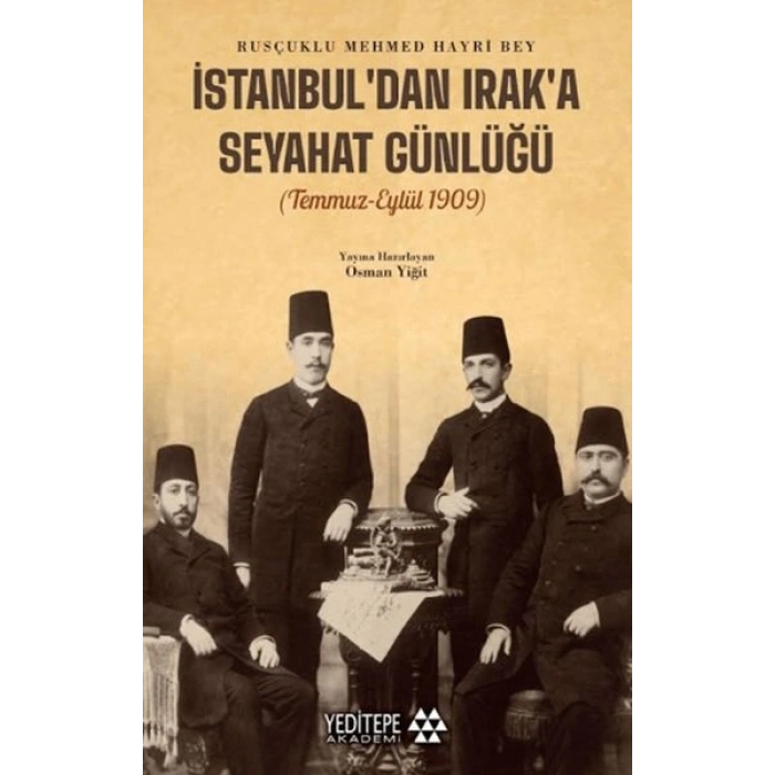 İstanbul’dan Irak’a Seyahat Günlüğü