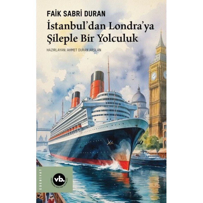 İstanbul’dan Londra’ya Şileple Bir Yolculuk