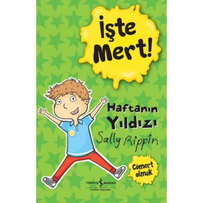 İşte Mert! – Haftanın Yıldızı – Cömert Olmak