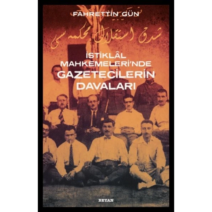 İstiklal Mahkemelerinde Gazetecilerin Davaları