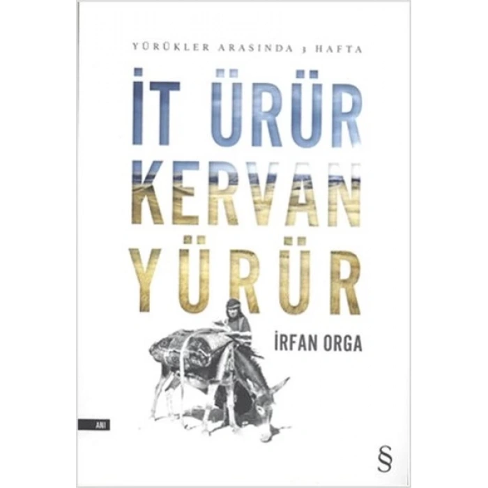 İt Ürür Kervan Yürür