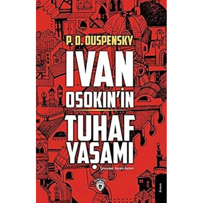 Ivan Osokinin Tuhaf Yaşamı
