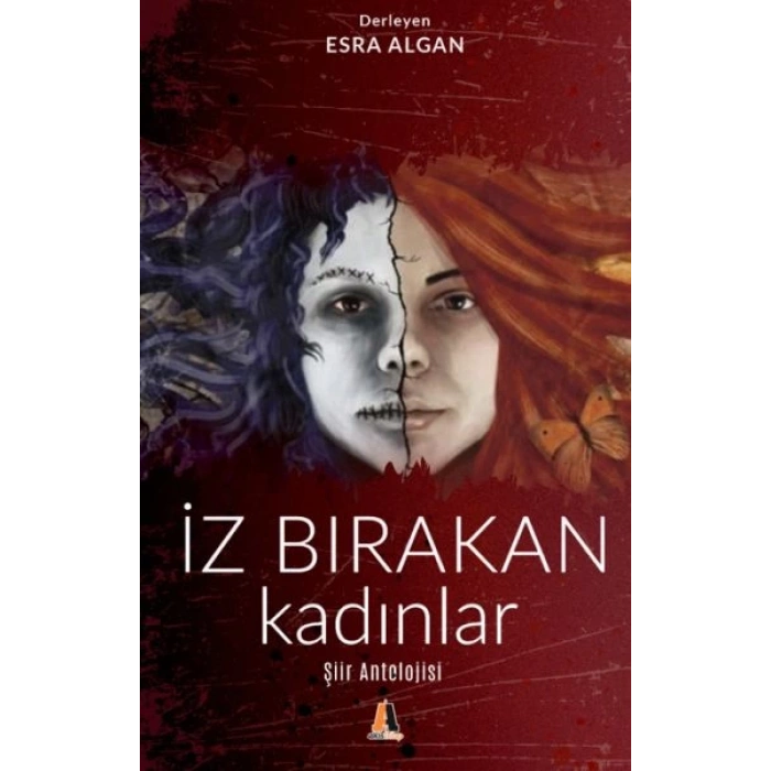 İz Bırakan Kadınlar - Şiir Antolojisi