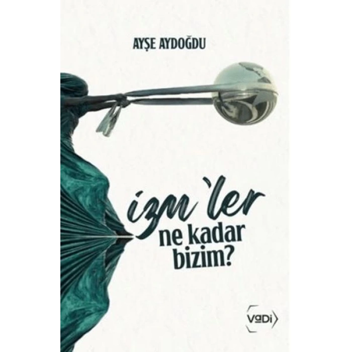 İzmler Ne Kadar Bizim?