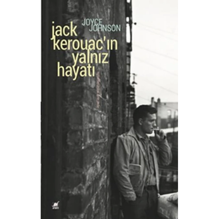 Jack Kerouacın Yalnız Hayatı