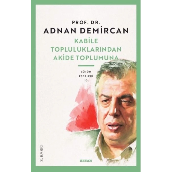 Kabile Topluluklarından Akide Toplumuna