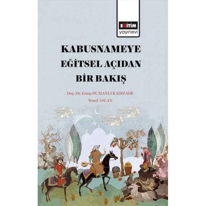 Kabusnameye Eğitsel  Açıdan Bir Bakış