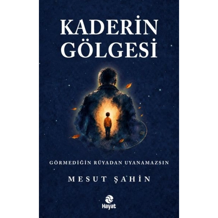 Kaderin Gölgesi
