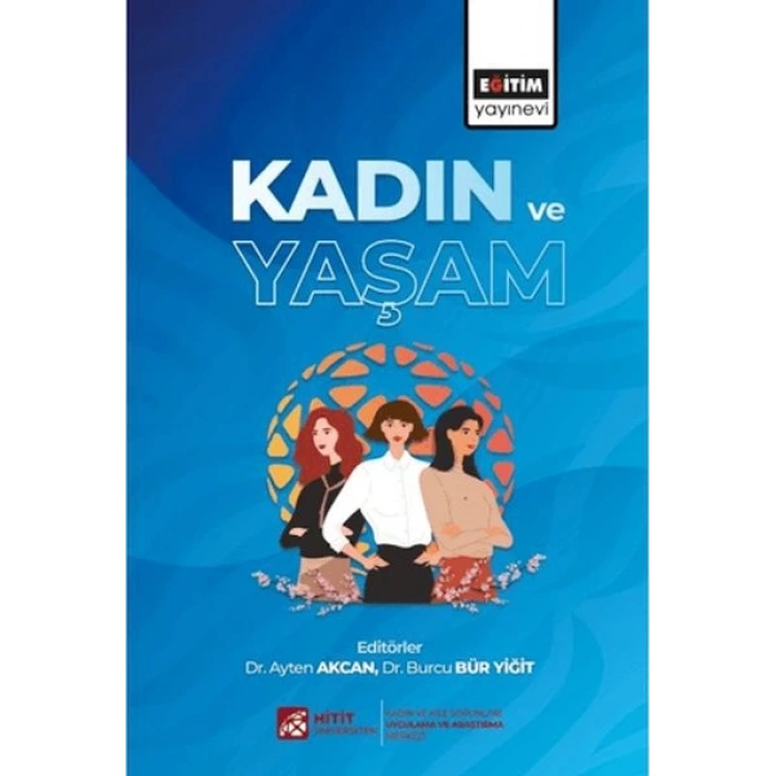 Kadın Ve Yaşam