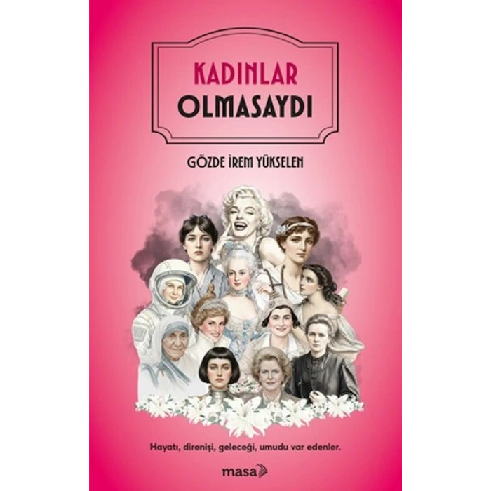 Kadınlar Olmasaydı