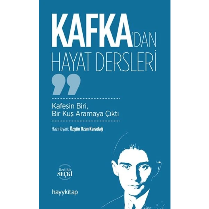 Kafka’dan Hayat Dersleri